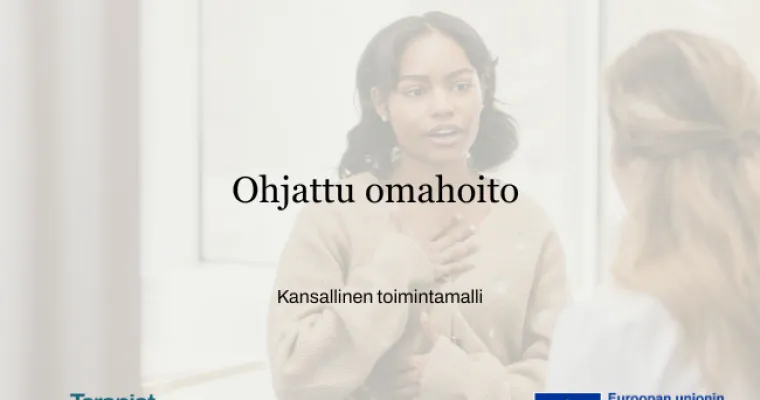 Ohjattu omahoito – kansallinen toimintamalli