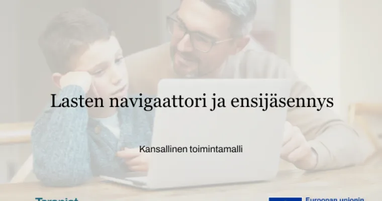 Lasten navigaattori ja ensijäsennys – kansallinen toimintamalli