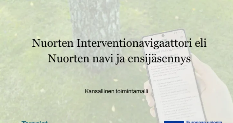 Interventionavigaattori eli Nuorten navi ja ensijäsennys – kansallinen toimintamalli