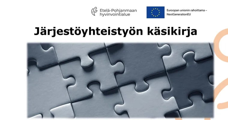 Järjestöyhteistyön käsikirja Etelä-Pohjanmaan hyvinvointialue (RRP, P4, I2)