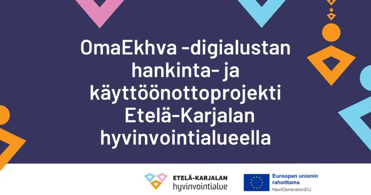 Oma Ekhva-digialustan hankinta- ja käyttöönottoprojekti (RRP, P4, I4)