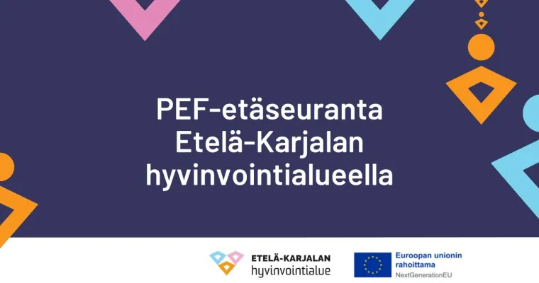 PEF-etäseuranta, Etelä-Karjalan hyvinvointialue (RRP, P4, I4)