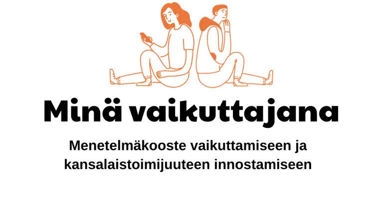 Minä vaikuttajana -menetelmäkooste