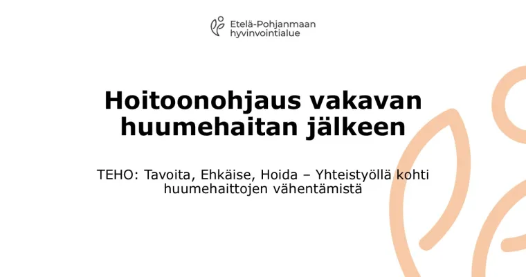 Hoitoonohjaus vakavan huumehaitan jälkeen, Etelä-Pohjanmaan hyvinvointialue (ELOSSA - Nuorten huumekuolemien ehkäisyn ohjelma)