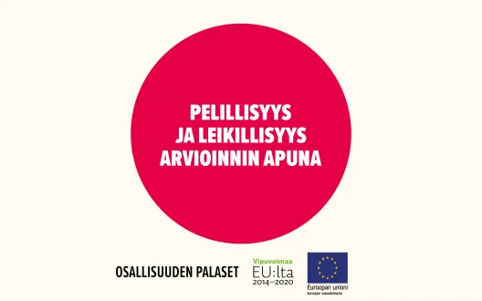 Pelillisyys ja leikillisyys arvioinnin apuna -toimintamallin kansikuva.