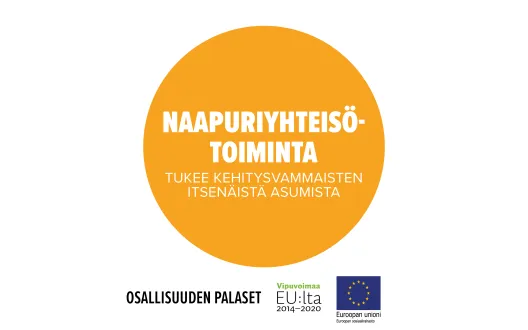 Naapuriyhteisötoiminta tukee kehitysvammaisten itsenäistä asumista. Malli on arvioitu osana Sosiaalisen osallisuuden edistämisen koordinaatiohanke – Sokran ja Euroopan sosiaalirahaston toimintalinjan 5 hankkeiden yhteistä Osallisuuden palaset - kehittämistyötä. 