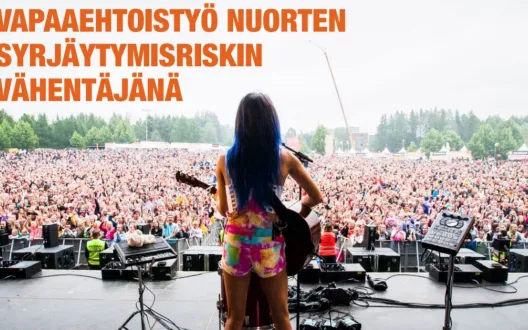 Vapaaehtosityö festivaaliympäristössä tuottaa osallisuutta ja uutta osaamista