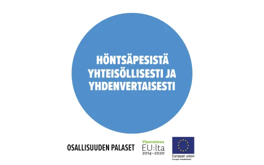 Höntsäpesistä yhteisöllisesti ja yhdenvertaisesti. Toimintamalli on arvioitu osana Sosiaalisen osallisuuden edistämisten koordinaatiohanke – Sokran ja Euroopan sosiaalirahaston TL5 -hankkeiden yhteistä Osallisuuden palaset -kehittämistyötä.