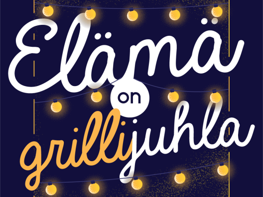 Elämä on grillijuhla