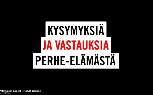 Kysymyksiä ja vastauksia perhe-elämästä