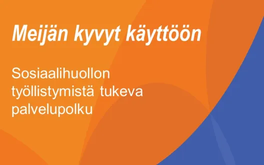 Sosiaalihuollon työllistymistä tukeva palvelupolku - kansikuva