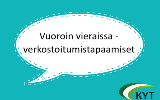 Vuoroin vieraissa -verkostoitumistapaamiset