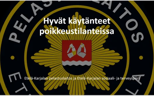 Hyvät käytänteet poikkeustilanteissa