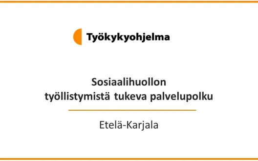 Kansikuva, jossa teksti Sosiaalihuollon työllistymistä tukeva palvelupolku