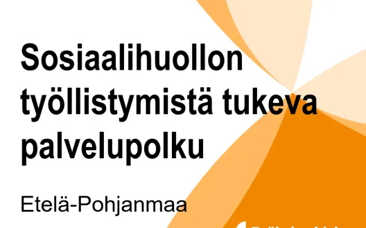 Sosiaalihuollon työllistymistä tukeva palvelupolku