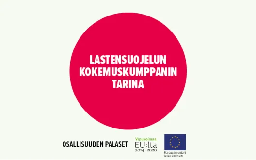 Lastensuojelun kokemuskumppanin tarina