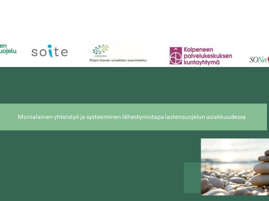 Monialainen yhteistyö ja systeeminen lähestymistapa lastensuojelun asiakkuudessa