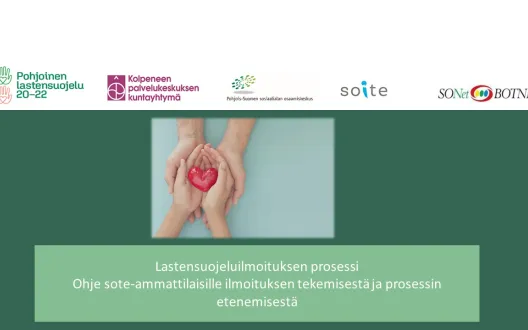 Lastensuojeluilmoituksen prosessi ja ohje