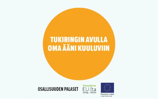 Tukiringin avulla oma ääni kuuluviin -toimintamalli kuuluu Osallisuuden palasiin.