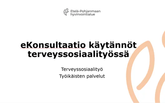 eKonsultaatio käytännöt terveyssosiaalityössä