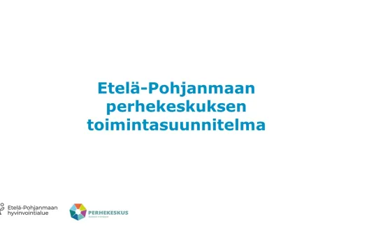 Perhekeskus -toimintasuunnitelma