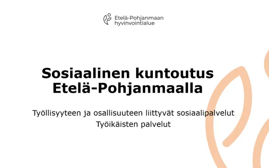 Sosiaalinen kuntoutus Etelä-Pohjanmaalla