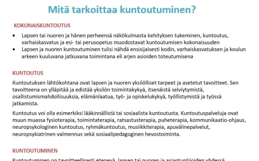 Kuva osallisuuskierroksen posterista. Posterin yläreunassa kuva lumiukkoperheestä. Posterissa on määritelty termit kuntoutus ja kuntoutuminen.