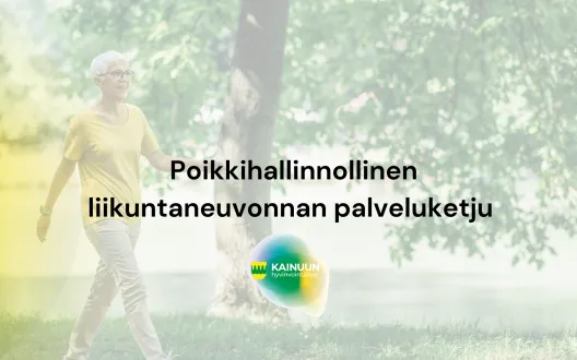 Poikkihallinnollinen liikuntaneuvonnan palveluketju Kainuu