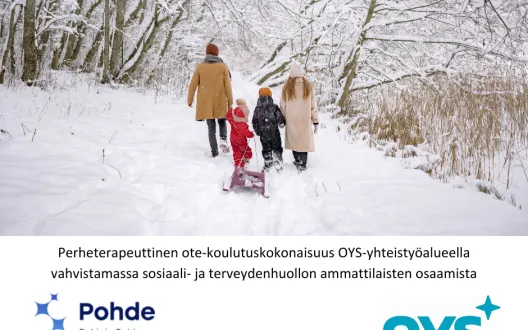 Perheterapeuttinen ote-koulutuskokonaisuus OYS-yhteistyöalueella vahvistamassa sosiaali- ja terveydenhuollon ammattilaisten osaamista