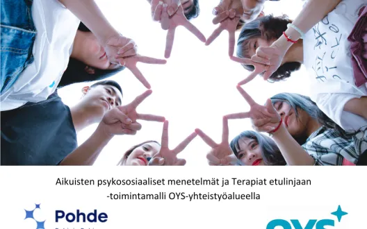 Aikuisten psykososiaaliset menetelmät ja Terapiat etulinjaan -toimintamalli OYS-yhteistyöalueella