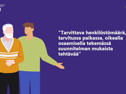 Tarvittava henkilöstö, tarvitussa paikassa, oikealla osaamisella tekemässä suunnitelman mukaista tehtävää