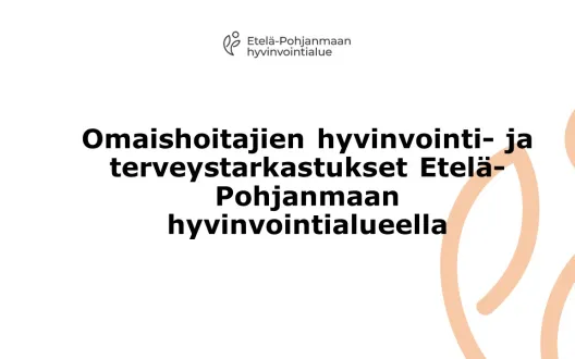 Omaishoitajien hyvinvointi- ja terveystarkastukset
