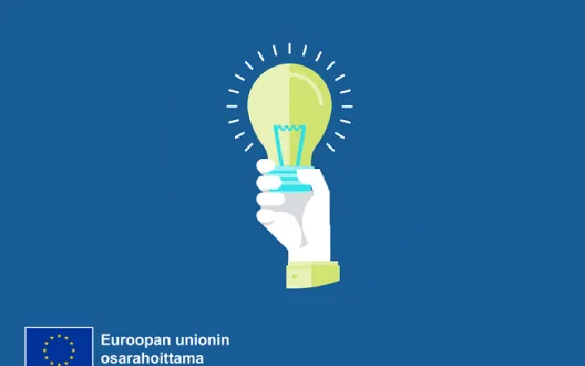 Piirroskuvassa käsi pitelee loistavaa hehkulamppua. EU-lippu ja teksti "Euroopan unionin osarahoittama".