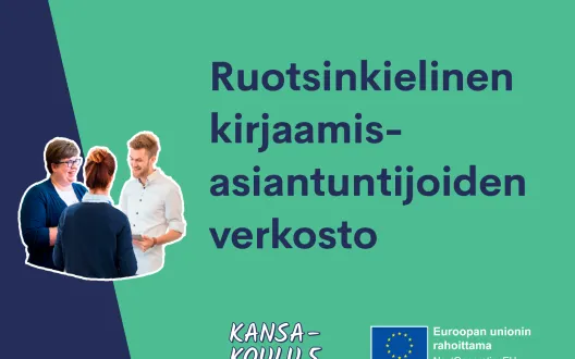 Ruotsinkielinen kirjaamisasiantuntijoiden verkosto. Kansa-koulu 5 -hanke. Euroopan unionin rahoittama.