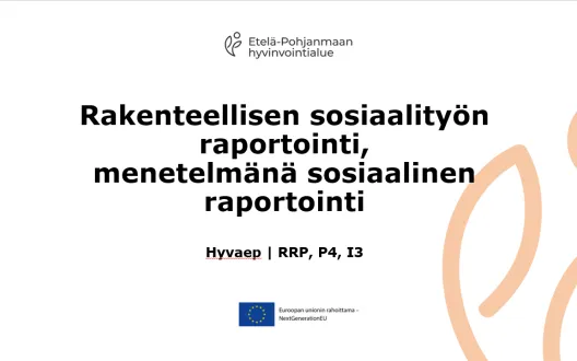 Rakenteellisen sosiaalityön raportointi, menetelmänä sosiaalinen raportointi