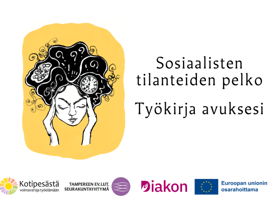 Sosiaalisten tilanteiden pelko - Työkirja avuksesi
