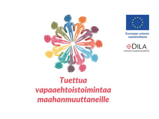 Tuettua vapaaehtoistoimintaa maahanmuuttaneille -hankkeen logo, jossa värikkäät piirretyt ihmishahmot seisovat kehämuodostelmassa, sivussa pienet Euroopan Unionin osarahoittama- ja Lahden Diakoniasäätiö -logot