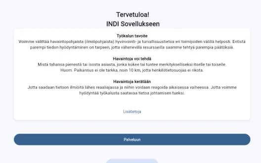 INDI-sovelluksen etusivu, jossa kuvataan kuvataan työkalun tavoite, mitä havaintoja voi tehdä ja  minkä vuoksi havaintoja kerätään. 
