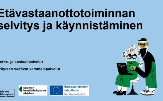 Etävastaanottotoiminnan käynnistäminen, Helsinki
