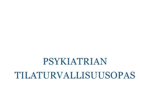 Psykiatrian tilaturvallisuusoppaan kansikuva