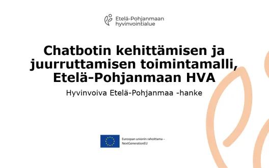 Chatbotin kehittämisen ja juurruttamisen toimintamalli, Etelä-Pohjanmaan HVA