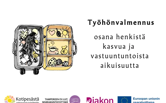 Työhönvalmennus osana henkistä kasvua ja vastuuntuntoista aikuisuutta