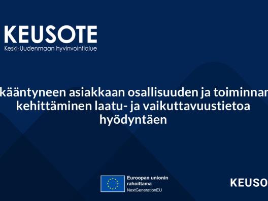 Ikääntyneen asiakkaan osallisuuden ja toiminnan kehittäminen laatu- ja vaikuttavuustietoa hyödyntäen
