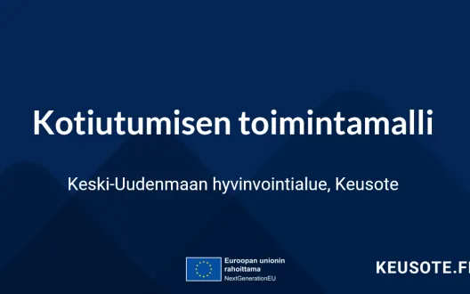 Kotiutumisen toimintamalli, Keusote