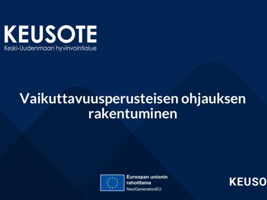 Vaikuttavuusperusteisen ohjauksen rakentuminen 