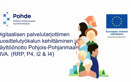 Digitaalisen palvelutarjottimen suosittelutyökalun kehittäminen ja käyttöönotto Pohjois-Pohjanmaan HVA. (RRP, P4, I2 & I4)