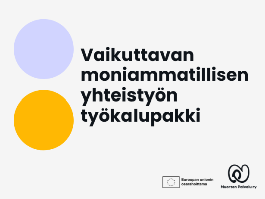 Valkoisella pohjalla graafisia elementtejä ja teksti "Vaikuttavan moniammatillisen yhteistyön työkalupakki"