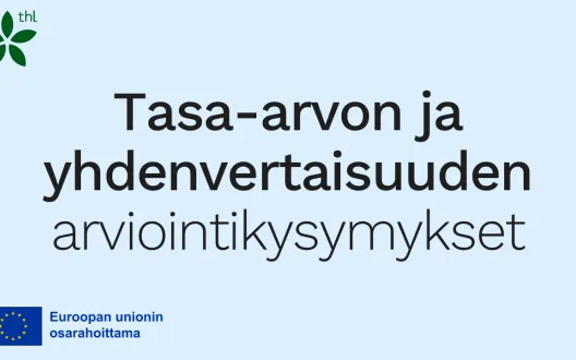 Tasa-arvon ja yhdenvertaisuuden arviointikysymykset