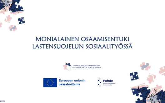 Monialainen osaamisentuki lastensuojelun sosiaalityössä -hankkeen logo, Euroopan Unionin osarahoittama logo sekä Pohjois-Pohjanmaan hyvinvointialueen logo.