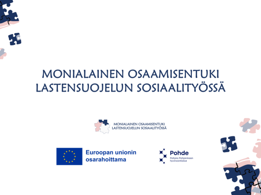 Monialainen osaamisentuki lastensuojelun sosiaalityössä -hankkeen logo, Euroopan Unionin osarahoittama logo sekä Pohjois-Pohjanmaan hyvinvointialueen logo.